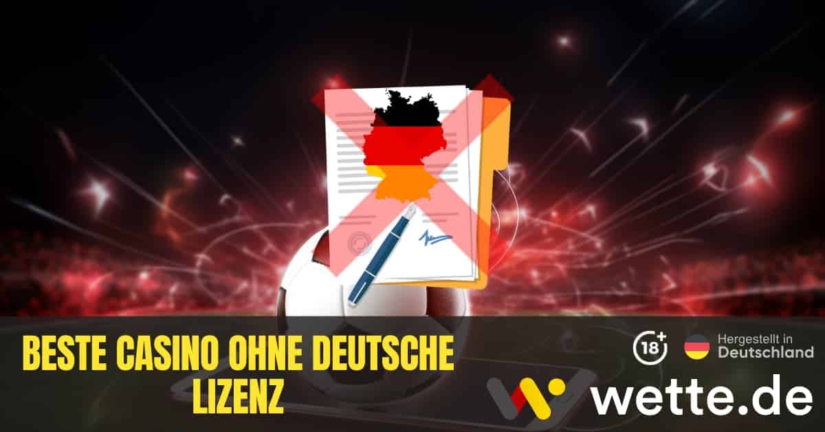 Casino ohne Deutsche Lizenz Vorteile und Risiken -1333754358 Casino ohne Deutsche Lizenz Vorteile und Risiken -1333754358