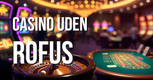 Bedste Casino Uden Om Rufus Din Guide til Online Spil 739545253